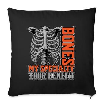 Orthopedic Surgeon Bones My Specialty Orthopedist - Sofa pillowcase 17,3'' x 17,3'' (45 x 45 cm) - black - Front