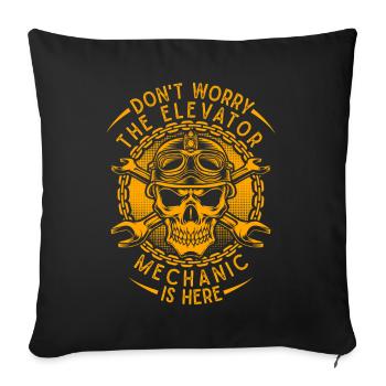 Don ́t Worry The Elevator Mechanic Is Here - Sofa pillowcase 17,3'' x 17,3'' (45 x 45 cm) - black - Front