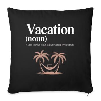 Urlaub (nom) – détente avec des e-mails professionnels - Housse de coussin décorative 45 x 45 cm - noir - Devant