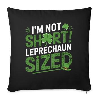 Je ne suis pas petit, juste leprechaun-grand - Housse de coussin décorative 45 x 45 cm - noir - Devant