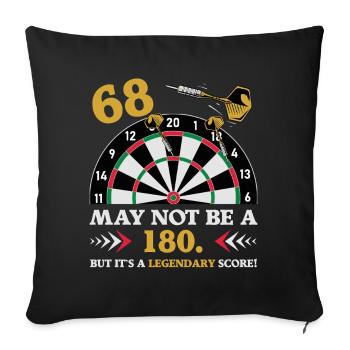 Not 180 but a classic 68th birthday darts - Sofa pillowcase 17,3'' x 17,3'' (45 x 45 cm) - black - Front