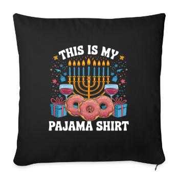 This is my pajama shirt Hanukkah candlestick design - Sofa pillowcase 17,3'' x 17,3'' (45 x 45 cm) - black - Front