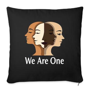 We Are One Diversity Equality Tolerance - Sofa pillowcase 17,3'' x 17,3'' (45 x 45 cm) - black - Front