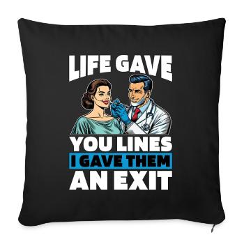 Plastic Surgery Life Gave You Lines Cosmetic Nurse - Sofa pillowcase 17,3'' x 17,3'' (45 x 45 cm) - black - Front