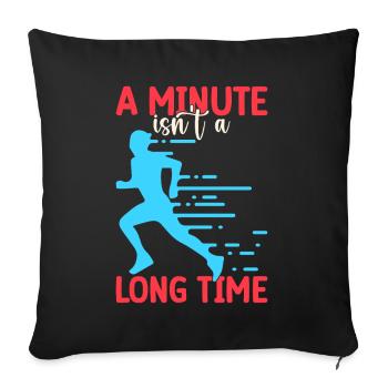Running A Minute Isn ́t Long Time Marathon Runner - Sofa pillowcase 17,3'' x 17,3'' (45 x 45 cm) - black - Front