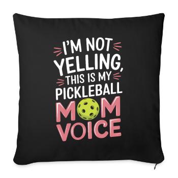Pickleball Saying Mom Funny Pickleball Gift - Sofa pillowcase 17,3'' x 17,3'' (45 x 45 cm) - black - Front
