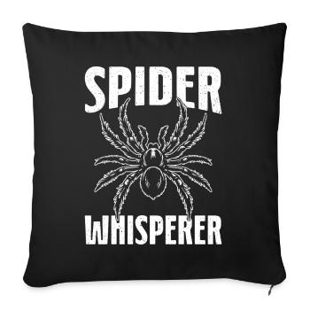 Spider Whisperer Arachnid Entomology Tarantula - Sofa pillowcase 17,3'' x 17,3'' (45 x 45 cm) - black - Front