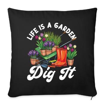Plant Lover Gardening Pun Life Is - Sofa pillowcase 17,3'' x 17,3'' (45 x 45 cm) - black - Front