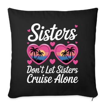 Cruise Saying Travel Ship Cruise Gift - Sofa pillowcase 17,3'' x 17,3'' (45 x 45 cm) - black - Front