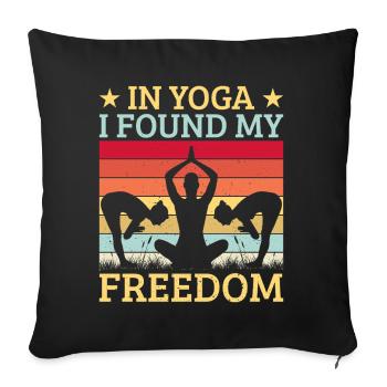 Yoga I Found My Freedom Funny Yoga - Sofakissenbezug 45 x 45 cm - Schwarz - Vorne