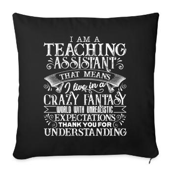 Teacher Assistant I Am A Teacher Assistant - Sofa pillowcase 17,3'' x 17,3'' (45 x 45 cm) - black - Front