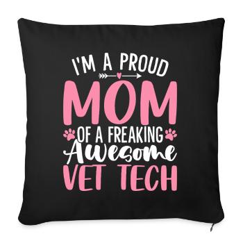 Vet Tech Mom Funny Animal Hospital Pet Veterinary - Sofa pillowcase 17,3'' x 17,3'' (45 x 45 cm) - black - Front