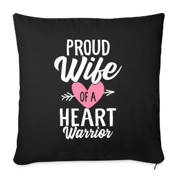 Proud Wife Of A Heart Warrior Cardiology Wife - Sofa pillowcase 17,3'' x 17,3'' (45 x 45 cm) - black - Front