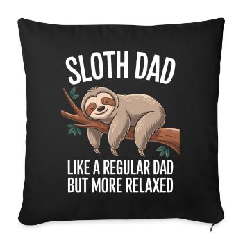 Sloth Saying, Sloths, Funny, Sloth Gift - Sofa pillowcase 17,3'' x 17,3'' (45 x 45 cm) - black - Front