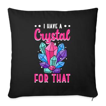 J’ai un cristal pour cela - de l’énergie spirituelle - Housse de coussin décorative 45 x 45 cm - noir - Devant