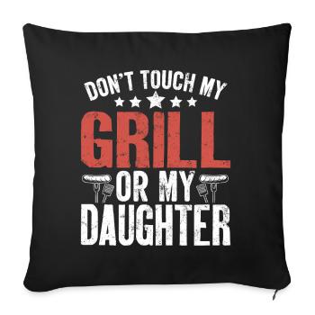 Dont Touch My Grill Funny BBQ Grilling Dad - Sofa pillowcase 17,3'' x 17,3'' (45 x 45 cm) - black - Front