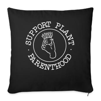 Plant Lover Gardening Support - Sofakissenbezug 45 x 45 cm - Schwarz - Vorne