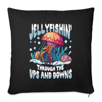 Jellyfishin' Through The Ups and Downs - Sofakissenbezug 45 x 45 cm - Schwarz - Vorne