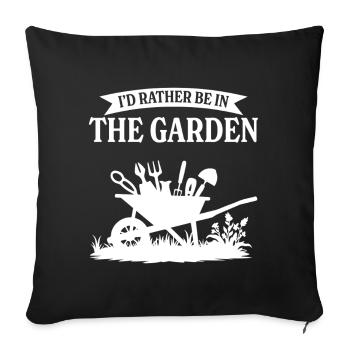 I'd rather be in the garden - Sofa pillowcase 17,3'' x 17,3'' (45 x 45 cm) - black - Front