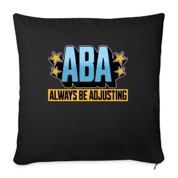 Behavioral Therapist ABA Always Be Psychologist - Sofa pillowcase 17,3'' x 17,3'' (45 x 45 cm) - black - Front