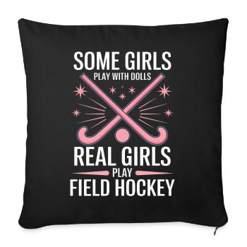 Field Hockey Saying Sports Funny Field Hockey Gift - Sofa pillowcase 17,3'' x 17,3'' (45 x 45 cm) - black - Front