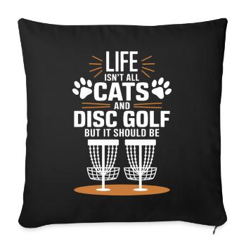 Disc Golf Saying Cats Funny Disc Golf Gift - Sofa pillowcase 17,3'' x 17,3'' (45 x 45 cm) - black - Front