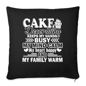 Cake Decorating Keeps My Hands Busy - Sofa pillowcase 17,3'' x 17,3'' (45 x 45 cm) - black - Front