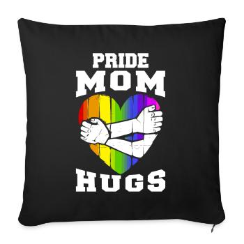 Pride Mom Hugs LGBTQ Rainbow Heart Ally Free Hug - Sofakissenbezug 45 x 45 cm - Schwarz - Vorne