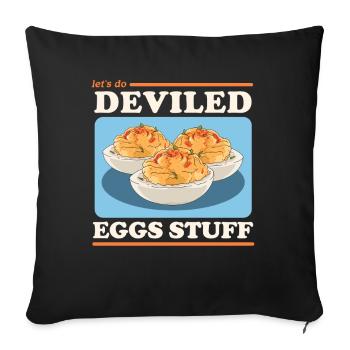 Gefüllte Eier Dressed Deviled Eggs Geschenk - Sofakissenbezug 45 x 45 cm - Schwarz - Vorne