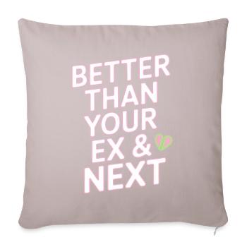 Better Than Your Ex & Next Trennung Single Party - Sofakissenbezug 45 x 45 cm - helles Taupe - Vorne