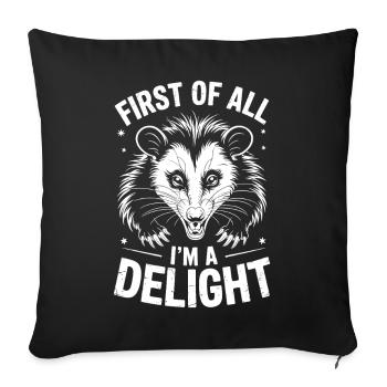 Opossum Saying Funny Opossums Gift - Sofa pillowcase 17,3'' x 17,3'' (45 x 45 cm) - black - Front