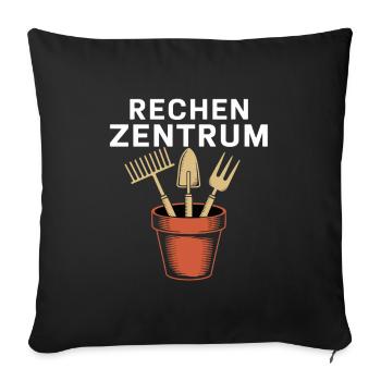 Rechen Zentrum Für Gartenliebhaber Im Stilvollen - Sofakissenbezug 45 x 45 cm - Schwarz - Vorne