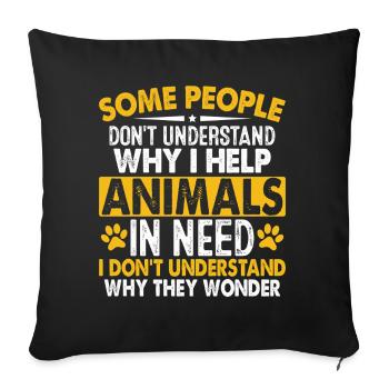 Pourquoi j’aide les animaux dans le besoin Famille d’accueil Animal de refuge - Housse de coussin décorative 45 x 45 cm - noir - Devant