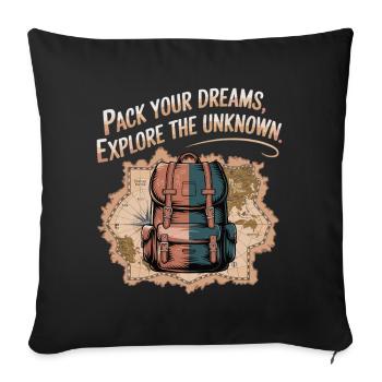 Grab dreams, experience adventures - Sofa pillowcase 17,3'' x 17,3'' (45 x 45 cm) - black - Front