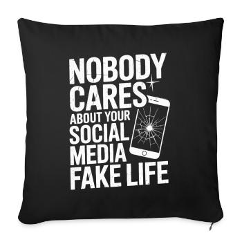 Personne ne se soucie de votre fausse vie sur les réseaux sociaux - Housse de coussin décorative 45 x 45 cm - noir - Devant