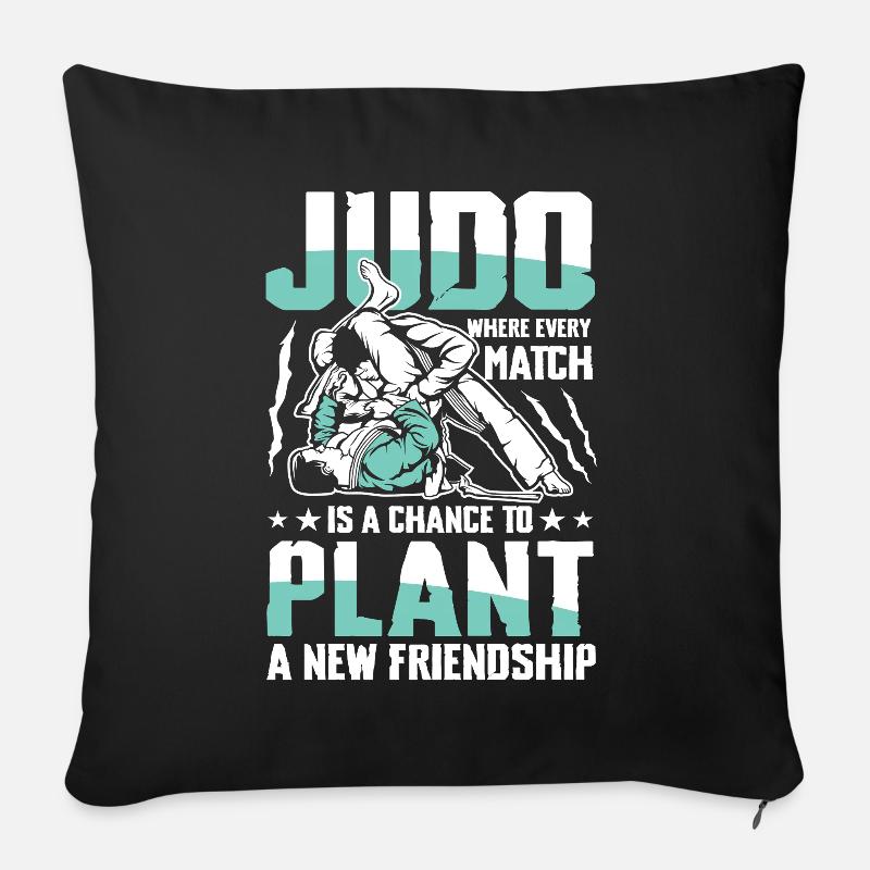 Judo: Jede Begegnung Ist Eine Chance Eine Neue - Sofakissenbezug 45 x 45 cm - Schwarz