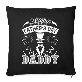 Father's Day Happy Father's Day Daddy - Sofa pillowcase 17,3'' x 17,3'' (45 x 45 cm) - black - Front