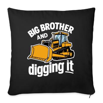 Big Brother And Digging It Funny Big Brother - Sofa pillowcase 17,3'' x 17,3'' (45 x 45 cm) - black - Front