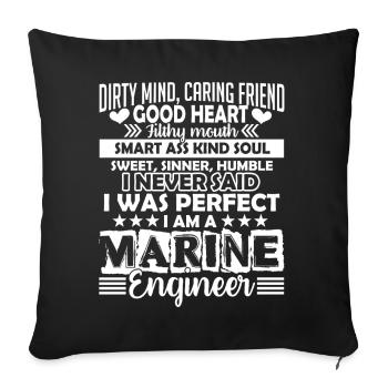 Marine Engineer I am A Marine Engineer - Sofa pillowcase 17,3'' x 17,3'' (45 x 45 cm) - black - Front