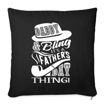 Father's Day It Father Day Things - Sofa pillowcase 17,3'' x 17,3'' (45 x 45 cm) - black - Front