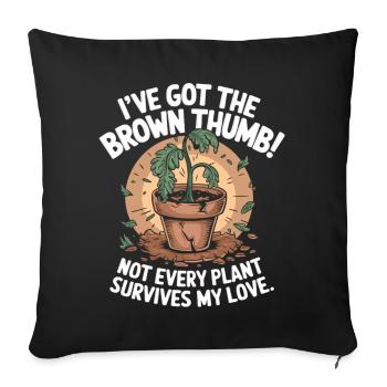 Plant killer shirt with humor - Sofa pillowcase 17,3'' x 17,3'' (45 x 45 cm) - black - Front