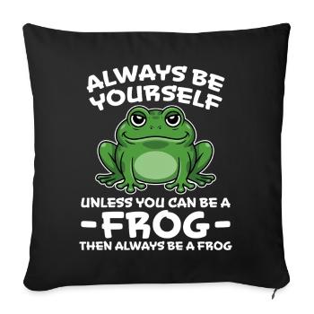 Frog Saying Toad Funny Frogs Gift - Sofa pillowcase 17,3'' x 17,3'' (45 x 45 cm) - black - Front