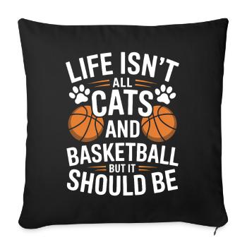 Basketball Saying Cat Funny Basketball Gift - Sofa pillowcase 17,3'' x 17,3'' (45 x 45 cm) - black - Front