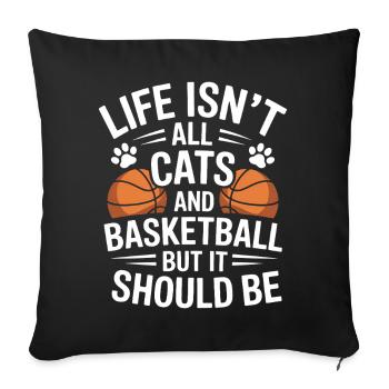 Basketball Saying Cat Funny Basketball Gift - Sofa pillowcase 17,3'' x 17,3'' (45 x 45 cm) - black - Front