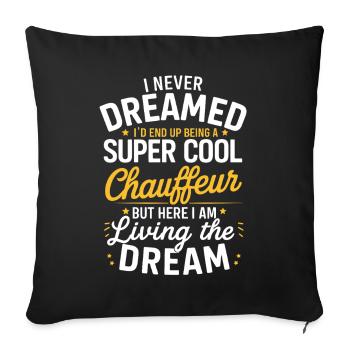 Super Cool Chauffeur Driving Funny Driver - Sofa pillowcase 17,3'' x 17,3'' (45 x 45 cm) - black - Front
