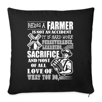 Farmer Being A Farmer Is Not An Accident - Sofa pillowcase 17,3'' x 17,3'' (45 x 45 cm) - black - Front