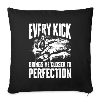 Chaque coup de pied me rapproche de la perfection - Housse de coussin décorative 45 x 45 cm - noir - Devant