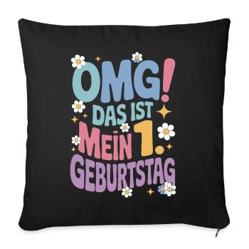 1. Geburtstag Mädchen Das Ist Mein 1. Geburtstag - Sofakissenbezug 45 x 45 cm - Schwarz - Vorne