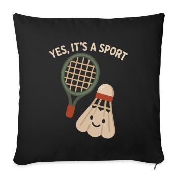 Yes, it's a sport – badminton - Sofa pillowcase 17,3'' x 17,3'' (45 x 45 cm) - black - Front