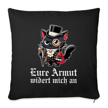 Eure Armut widert mich an – Dekadente Gothic Katze - Sofakissenbezug 45 x 45 cm - Schwarz - Vorne